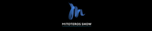 Mitoteros Show